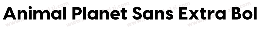 Animal Planet Sans Extra Bold字体转换